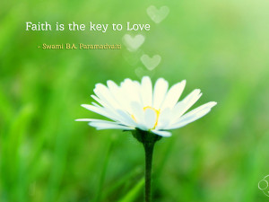 Faith is the key to love