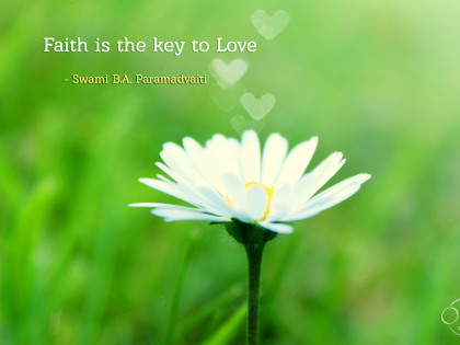 Faith is the key to love